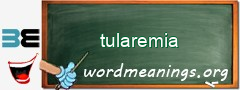 WordMeaning blackboard for tularemia